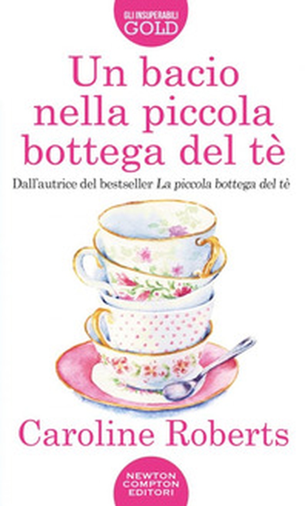 Un bacio nella piccola bottega del tè - Librerie.coop Un bacio nella piccola bottega del tè - Librerie.coop