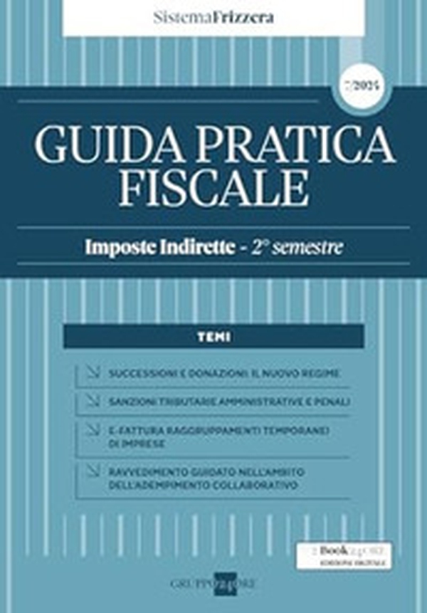 Guida pratica fiscale. Imposte indirette. 2° semestre 2024 - Vol. 2 - Librerie.coop Guida pratica fiscale. Imposte indirette. 2° semestre 2024 - Vol. 2 - Librerie.coop