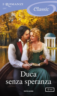 Duca senza speranza (I Romanzi Classic) - Librerie.coop