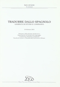 Tradurre dallo spagnolo. Giornata di studio e confronto (28 febbraio 2003) - Librerie.coop