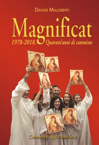 Magnificat 1978-2018. Quarant'anni di cammino - Librerie.coop Magnificat 1978-2018. Quarant'anni di cammino - Librerie.coop