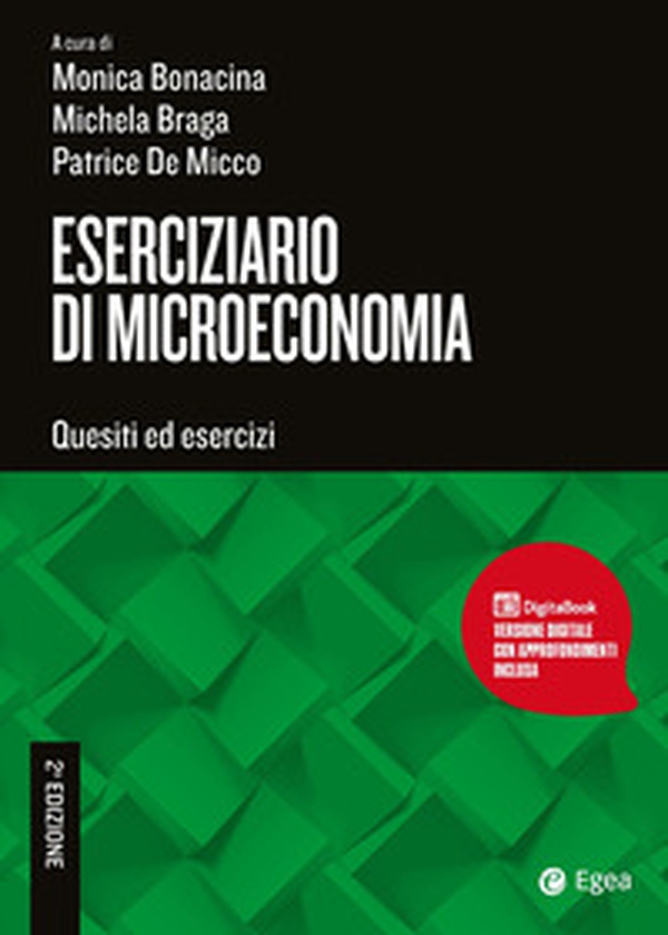 Eserciziario di microeconomia. Quesiti ed esercizi - Librerie.coop Eserciziario di microeconomia. Quesiti ed esercizi - Librerie.coop