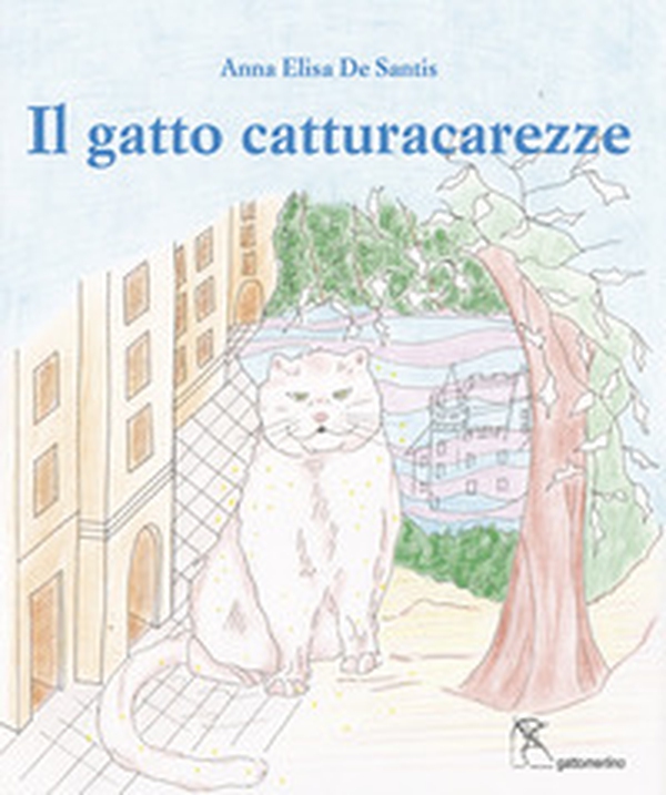 Il gatto catturacarezze - Librerie.coop Il gatto catturacarezze - Librerie.coop
