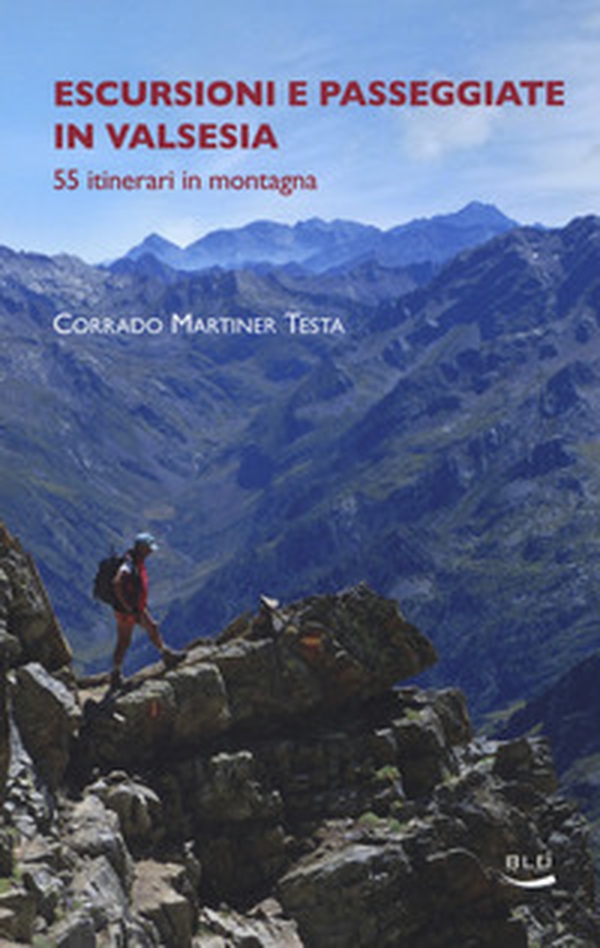 Escursioni e passeggiate in Valsesia - Librerie.coop Escursioni e passeggiate in Valsesia - Librerie.coop