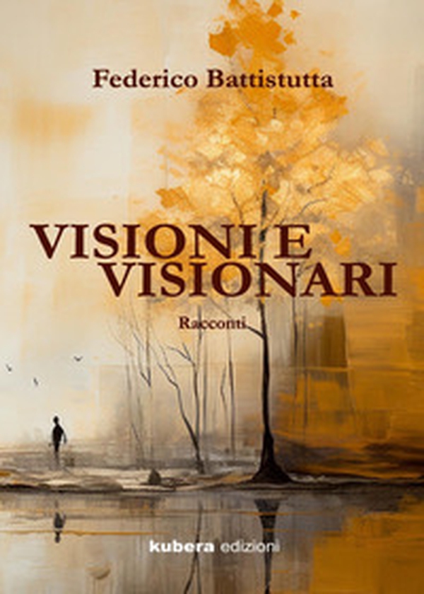 Visioni e visionari - Librerie.coop Visioni e visionari - Librerie.coop