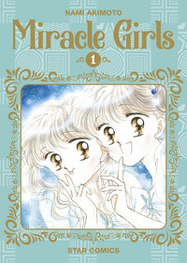 Miracle girls - Vol. 1 - Librerie.coop Miracle girls - Vol. 1 - Librerie.coop