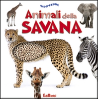 Animali della savana - Librerie.coop