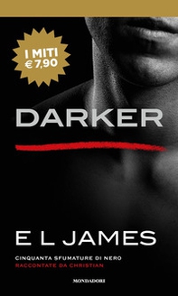 Darker. Cinquanta sfumature di nero raccontate da Christian - Librerie.coop