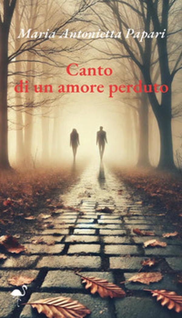 Canto di un amore perduto - Librerie.coop Canto di un amore perduto - Librerie.coop
