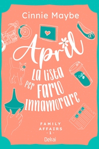 April - La lista per farlo innamorare - Librerie.coop