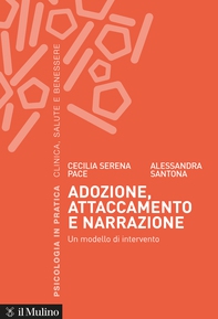 Adozione, attaccamento e narrazione - Librerie.coop Adozione, attaccamento e narrazione - Librerie.coop