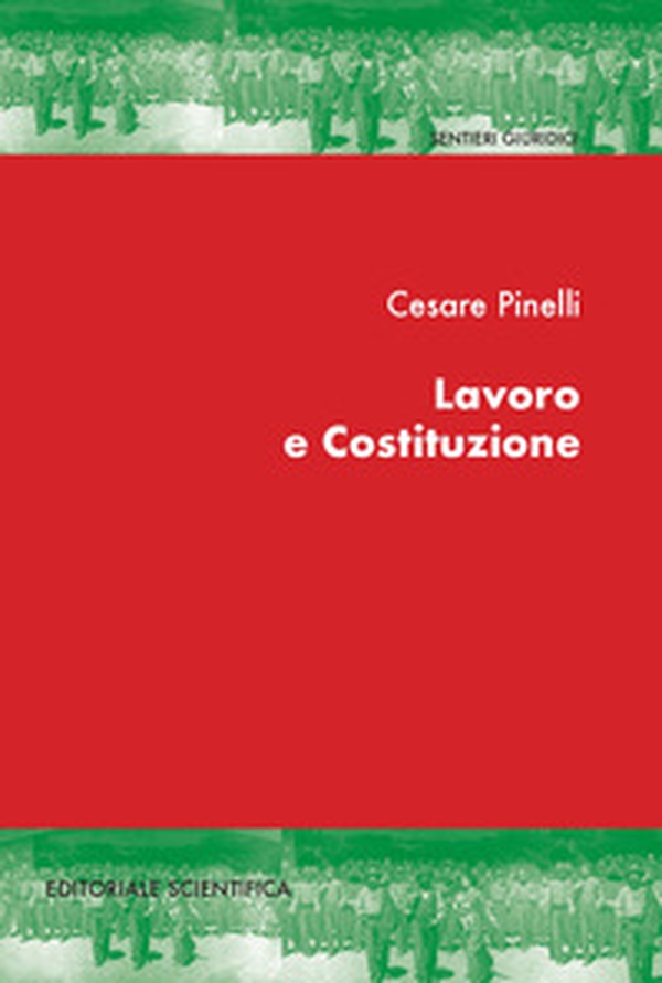Lavoro e costituzione - Librerie.coop Lavoro e costituzione - Librerie.coop