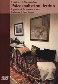 Psicoanalisti sul lettino. I pazienti, la mente e loro - Librerie.coop