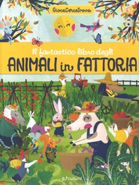 Il fantastico libro degli animali in fattoria. GiocaCercaTrova - Librerie.coop Il fantastico libro degli animali in fattoria. GiocaCercaTrova - Librerie.coop