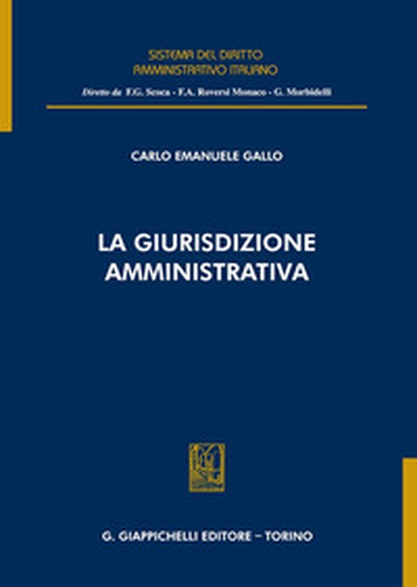 La giurisdizione amministrativa - Librerie.coop La giurisdizione amministrativa - Librerie.coop