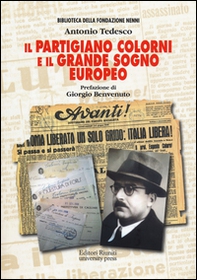 Il partigiano Colorni e il grande sogno europeo - Librerie.coop
