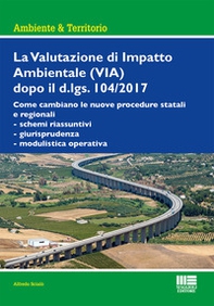 La Valutazione di Impatto Ambientale (VIA) dopo il d.lgs. 104/2017 - Librerie.coop