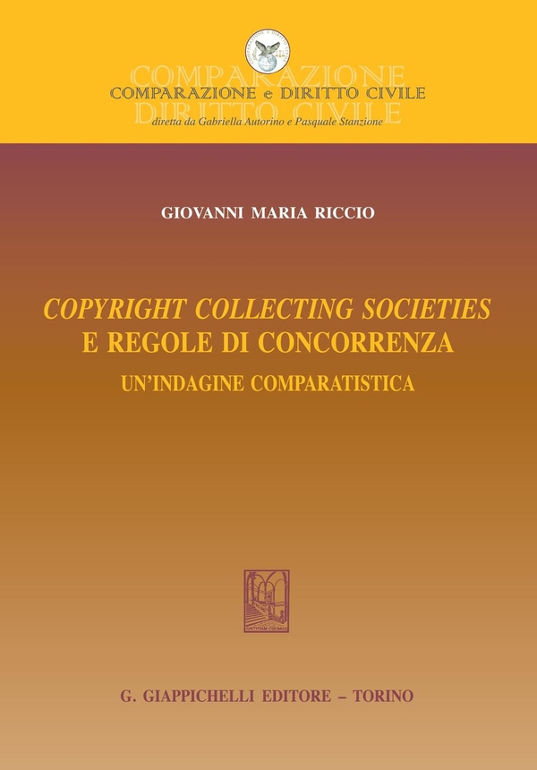 Copyright collecting societies e regole di concorrenza - Librerie.coop Copyright collecting societies e regole di concorrenza - Librerie.coop
