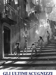 Gli ultimi scugnizzi - Librerie.coop