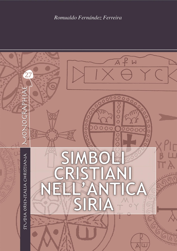 Simboli cristiani nell’antica Siria - Librerie.coop Simboli cristiani nell’antica Siria - Librerie.coop