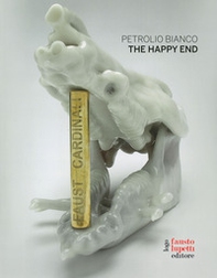 Petrolio bianco. The happy end. Ediz. italiana, francese e inglese - Librerie.coop