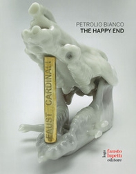 Petrolio bianco. The happy end. Ediz. italiana, francese e inglese - Librerie.coop