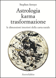 Astrologia, karma, trasformazione. Le dimensioni interiori della carta natale - Librerie.coop Astrologia, karma, trasformazione. Le dimensioni interiori della carta natale - Librerie.coop