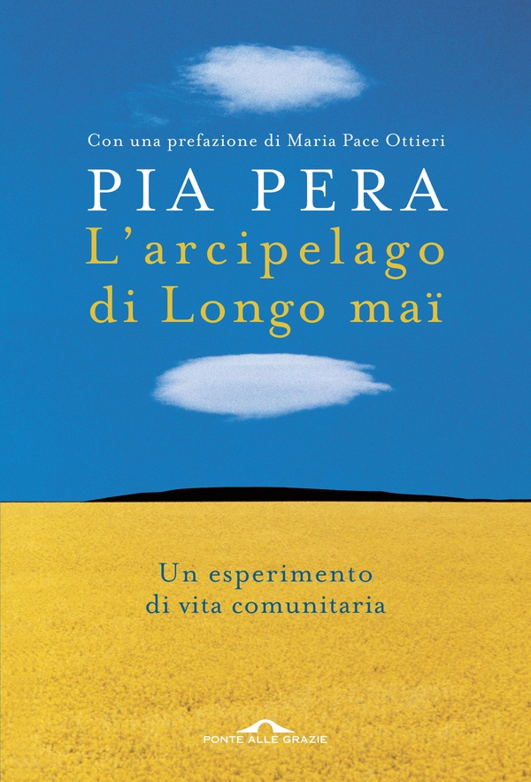 L'arcipelago di Longo maï - Librerie.coop L'arcipelago di Longo maï - Librerie.coop