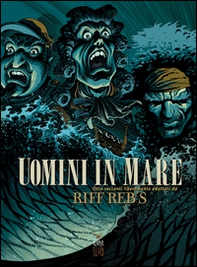 Uomini in mare. Otto racconti liberamente adattati - Librerie.coop