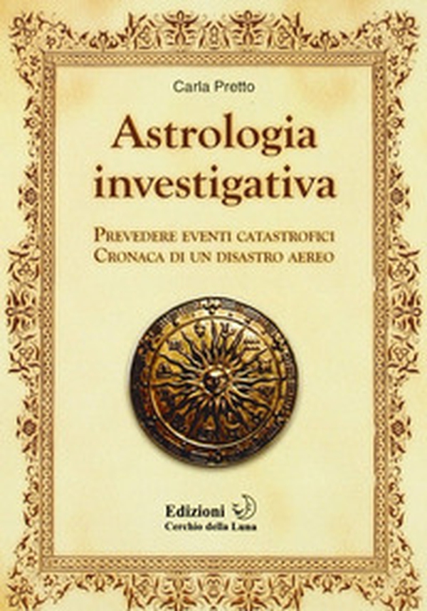 Cronaca astrologica di un disastro aereo - Librerie.coop Cronaca astrologica di un disastro aereo - Librerie.coop