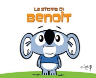 La storia di Benoît - Librerie.coop