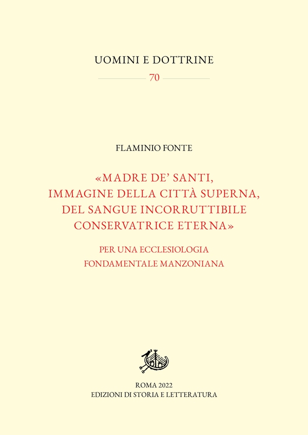 «Madre de' santi, immagine della città superna, del sangue incorruttibile conservatrice eterna» - Librerie.coop