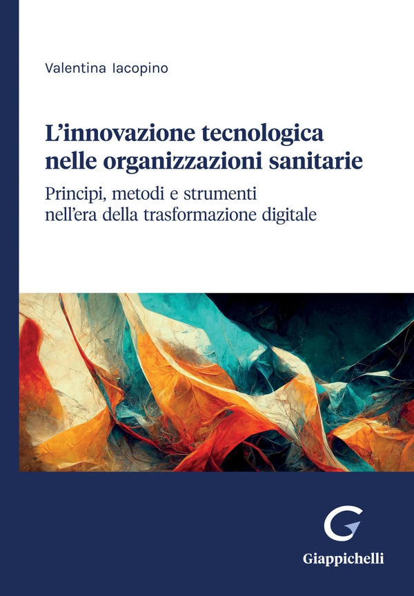 L'innovazione tecnologica nelle organizzazioni sanitarie - e-Book - Librerie.coop L'innovazione tecnologica nelle organizzazioni sanitarie - e-Book - Librerie.coop