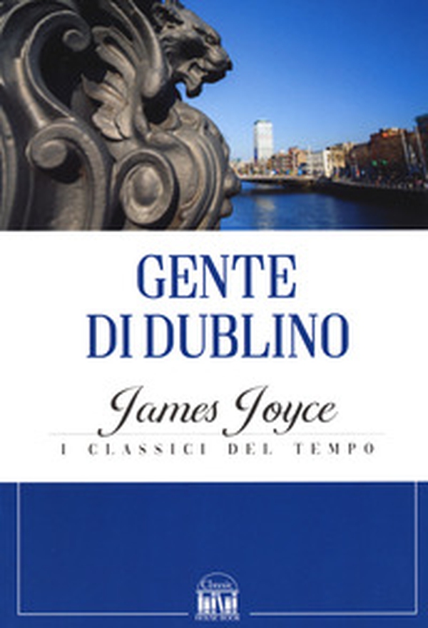 Gente di Dublino - Librerie.coop Gente di Dublino - Librerie.coop