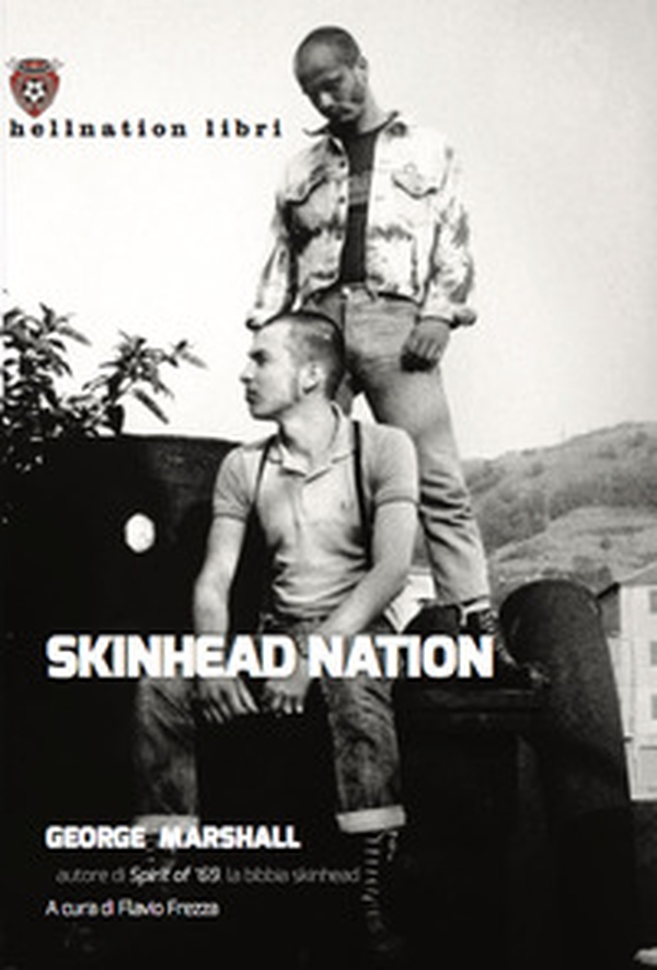 Skinhead nation - Librerie.coop Skinhead nation - Librerie.coop