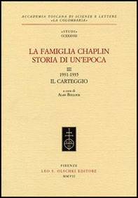 La famiglia Chaplin. Storia di un'epoca - Vol. 3 - Librerie.coop La famiglia Chaplin. Storia di un'epoca - Vol. 3 - Librerie.coop