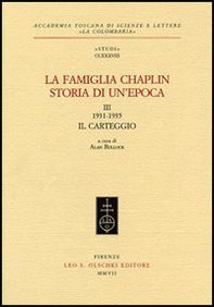 La famiglia Chaplin. Storia di un'epoca - Vol. 3 - Librerie.coop