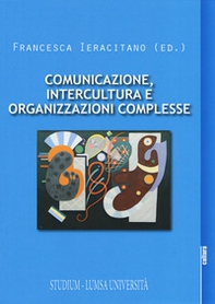 Comunicazione, intercultura e organizzazioni complesse - Librerie.coop