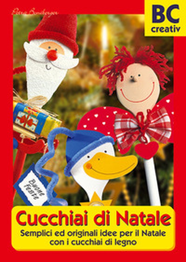 A Natale con i cucchiai - Librerie.coop A Natale con i cucchiai - Librerie.coop