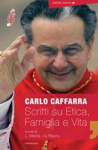 Scritti su etica, vita e famiglia - Librerie.coop