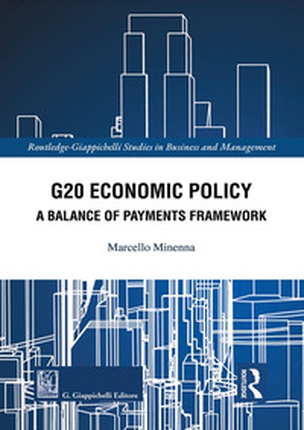 G20 economic policy. A Balance of payments framework - Librerie.coop G20 economic policy. A Balance of payments framework - Librerie.coop
