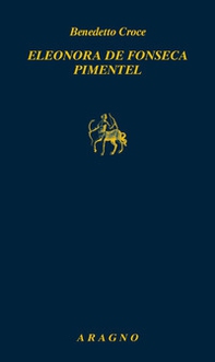 Eleonora de Fonseca Pimentel - Librerie.coop Eleonora de Fonseca Pimentel - Librerie.coop