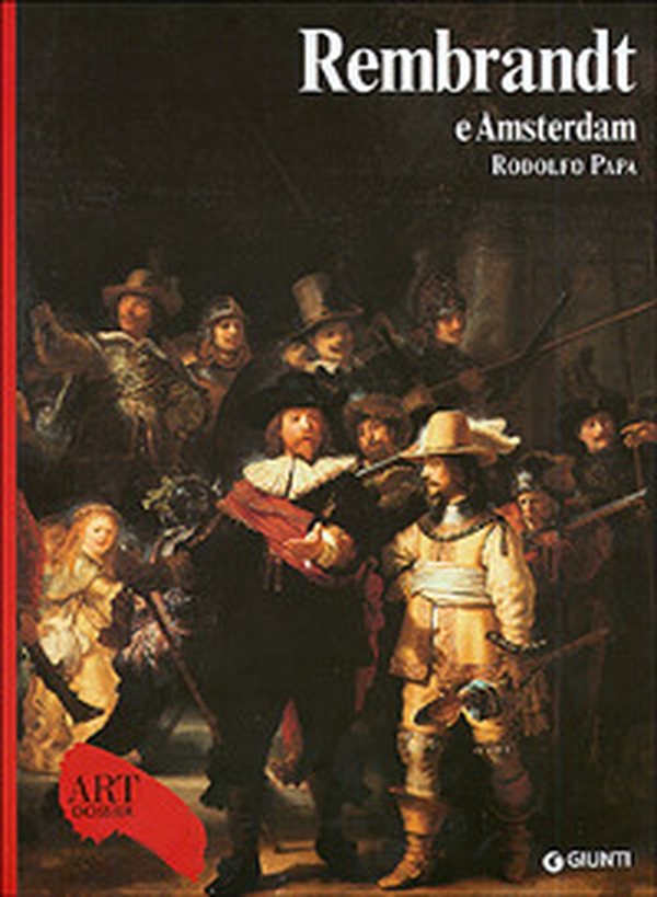 Rembrandt e Amsterdam - Librerie.coop Rembrandt e Amsterdam - Librerie.coop