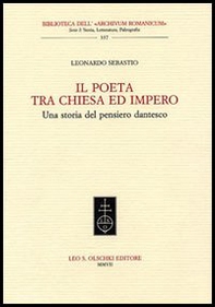 Il Poeta tra chiesa e impero. Una storia del pensiero dantesco - Librerie.coop Il Poeta tra chiesa e impero. Una storia del pensiero dantesco - Librerie.coop