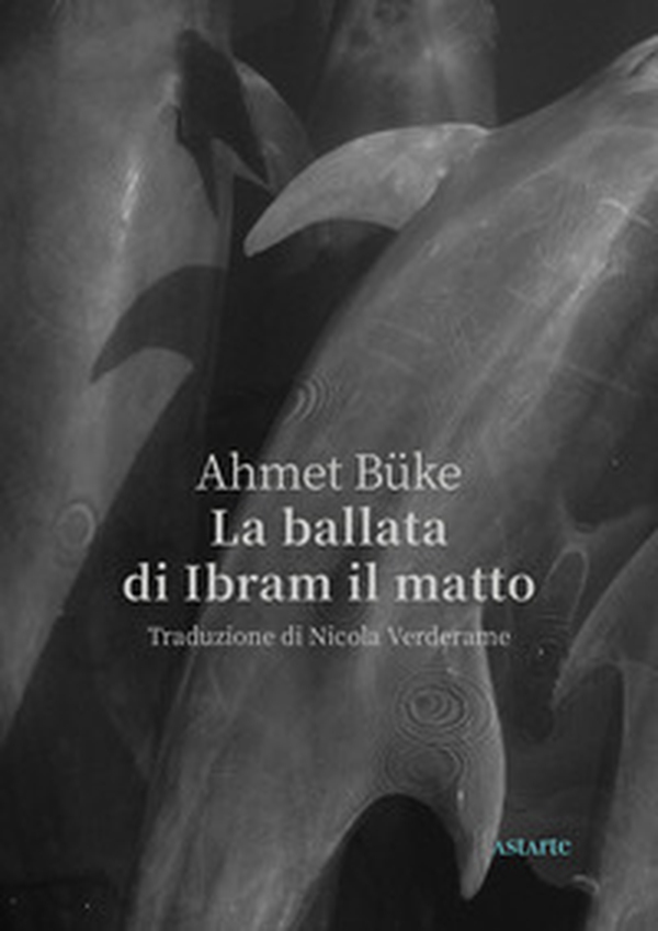 La ballata di Ibram il matto - Librerie.coop