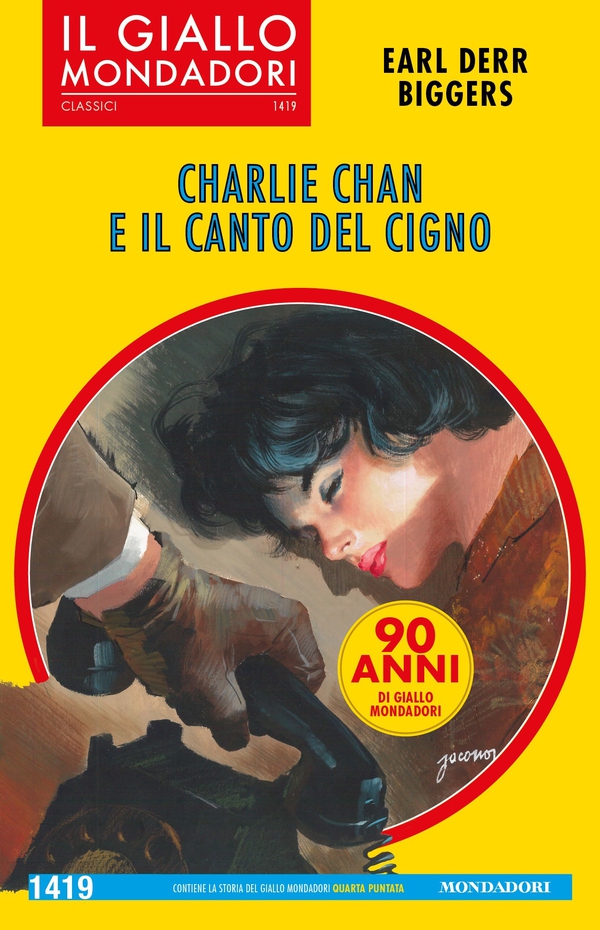 Charlie Chan e il canto del cigno (Il Giallo Mondadori) - Librerie.coop Charlie Chan e il canto del cigno (Il Giallo Mondadori) - Librerie.coop