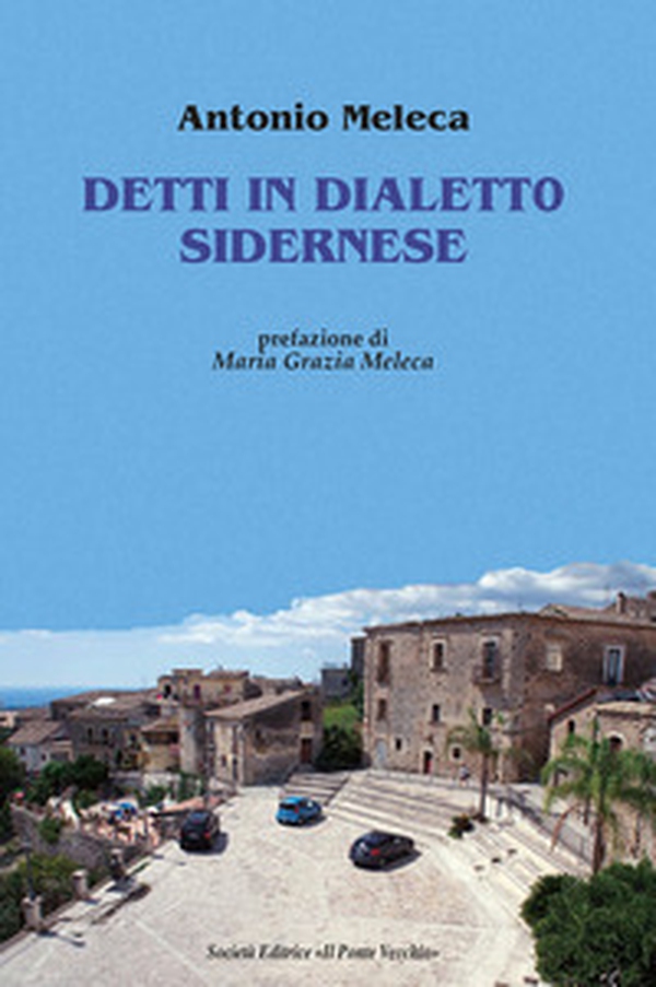Detti in dialetto sidernese - Librerie.coop Detti in dialetto sidernese - Librerie.coop