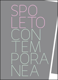 Spoleto contemporanea - Librerie.coop
