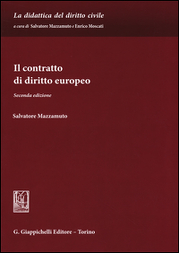 Il contratto di diritto europeo - Librerie.coop Il contratto di diritto europeo - Librerie.coop