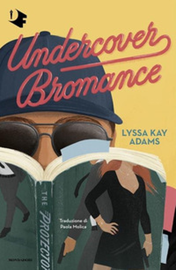 Undercover bromance. Ediz. italiana - Librerie.coop Undercover bromance. Ediz. italiana - Librerie.coop